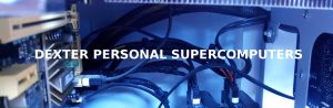DEXTER Personal Supercomputer